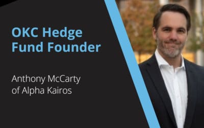 OKC Hedge Fund Founder – Anthony McCarty – Alpha Kairos Asset Management